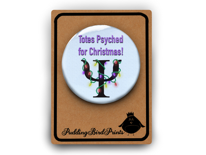 Totes Psyched for Christmas Psychology symbol Badge